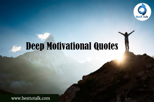 Deep motivational quotes